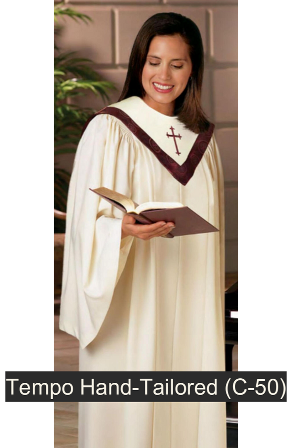 Tempo Hand-Tailored Choir Robe. Simple, classic, graceful lines. Generous front pleats. V-neckline. Open sleeves. 5 color choices. Viva fabric $159.95. (C-50)